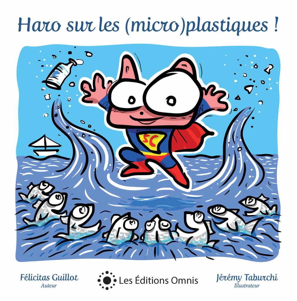 Haro sur les micro(plastiques) Félicitas Guillot éditions OMNIS